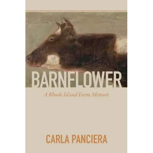 Barnflower: A Rhode Island Farm Memoir