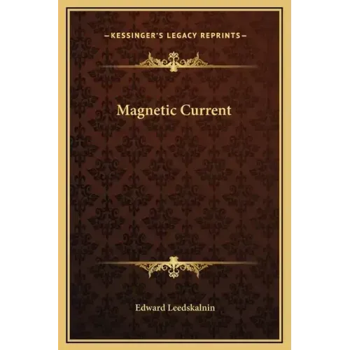 Magnetic Current