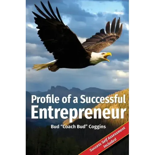 Profile of a Successful Entrepreneur: Helping Entrepreneurs Achieve Success