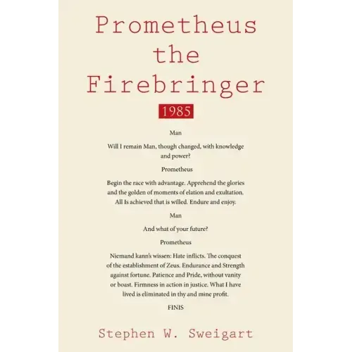 Prometheus the Firebringer: 1985
