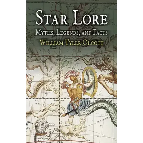 Star Lore: Myths, Legends, and Facts