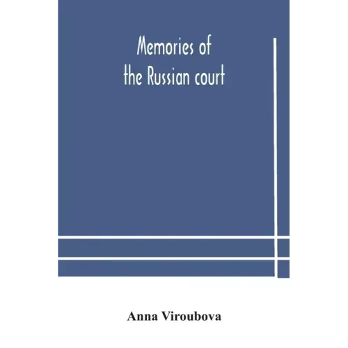 Memories of the Russian court