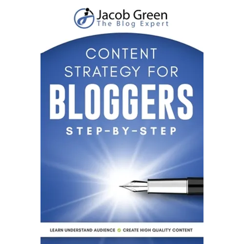 Content Strategy For Bloggers Step-By-Step