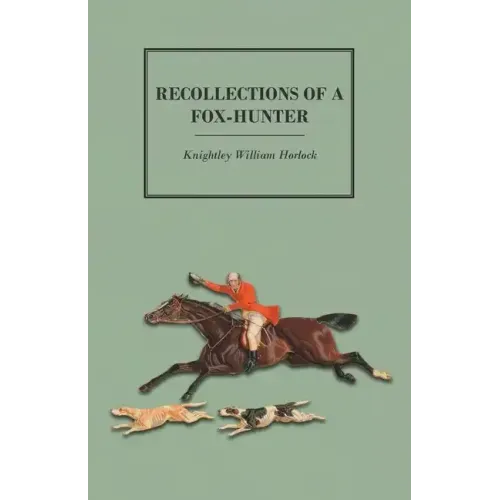 Recollections of a Fox-Hunter