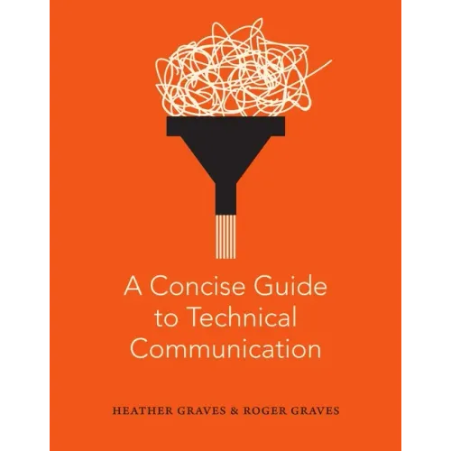 A Concise Guide to Technical Communication