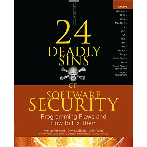24 Deadly Sins of Software Security: Programming Flaws and How to Fix Them