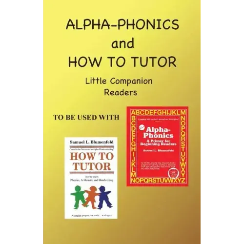 Alpha Phonics and How to Tutor Little Companion Readers