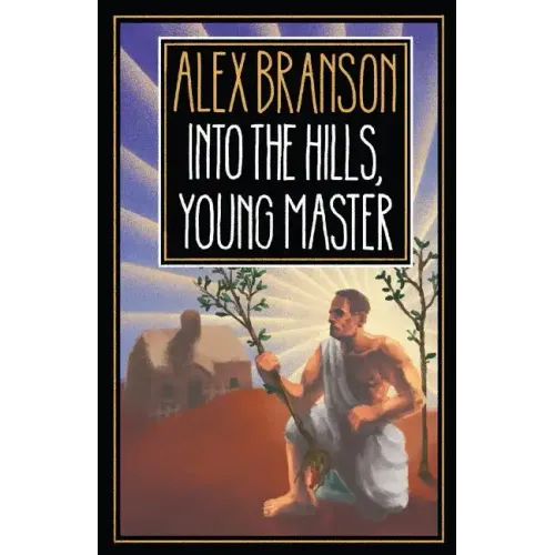 Into The Hills, Young Master