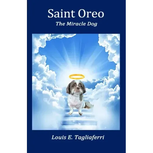 Saint Oreo: The Miracle Dog