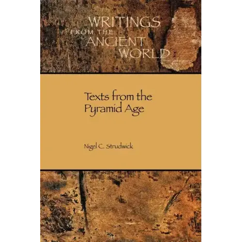 Texts from the Pyramid Age