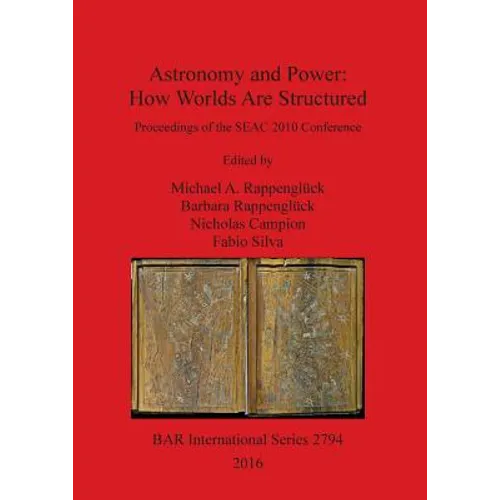 Astronomy and Power: How Worlds Are Structured