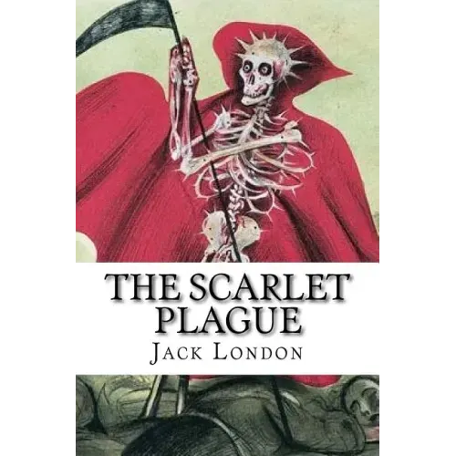 The Scarlet Plague