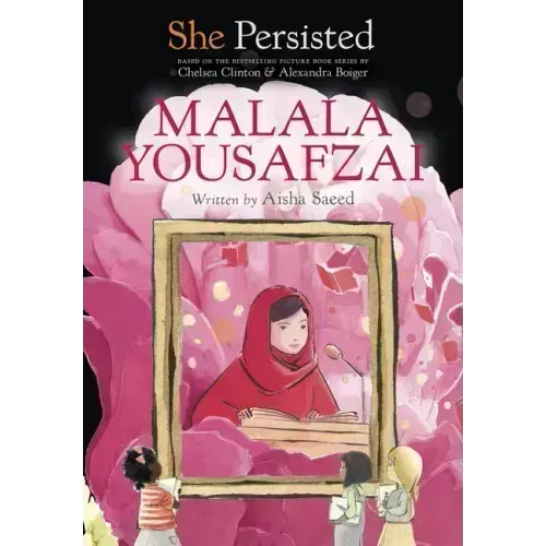 She Persisted: Malala Yousafzai