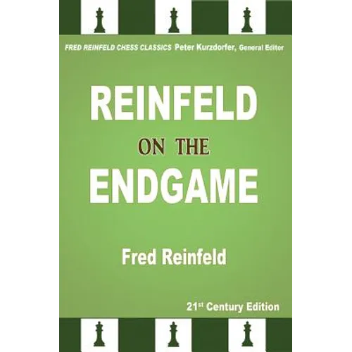 Reinfeld on the Endgame