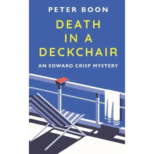 Death In A Deckchair: An Edward Crisp Novella
