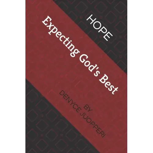 Hope: Expecting God's Best