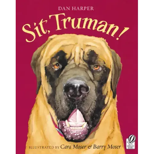 Sit, Truman!