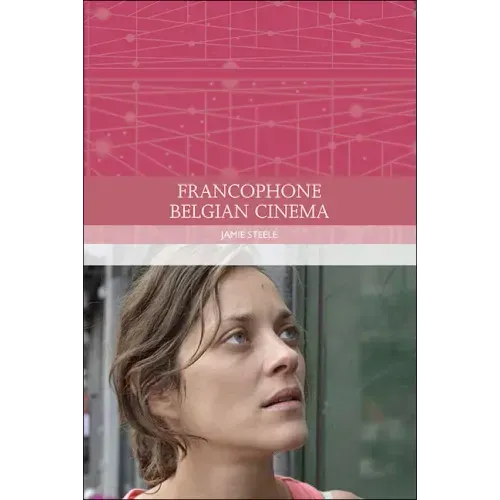Francophone Belgian Cinema