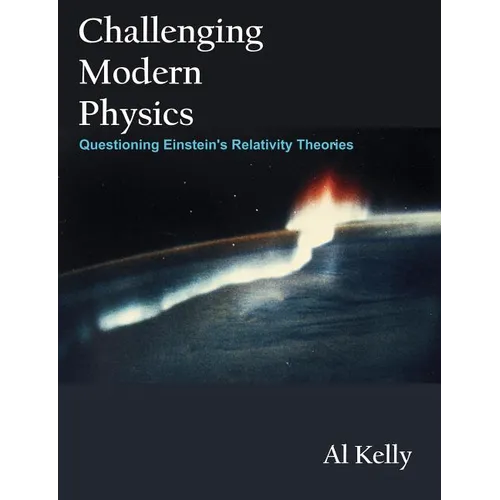 Challenging Modern Physics: Questioning Einstein's Relativity Theories