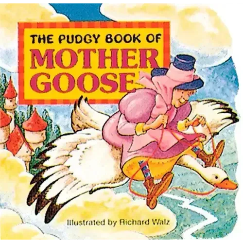 The Pudgy Book of Mother Goose