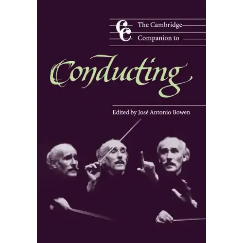 The Cambridge Companion to Conducting