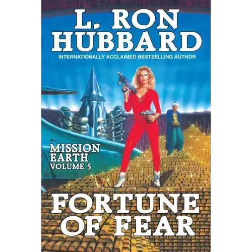 Mission Earth Volume 5: Fortune of Fear