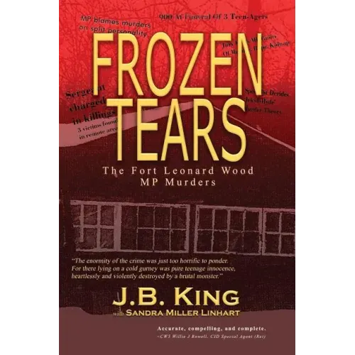 Frozen Tears: The Fort Leonard Wood MP Murders