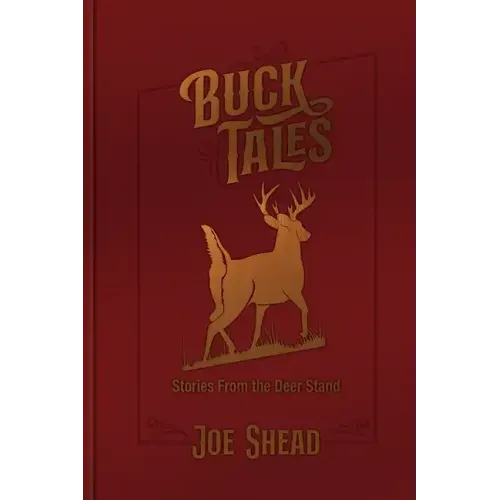 Buck Tales: Stories From the Deer Stand
