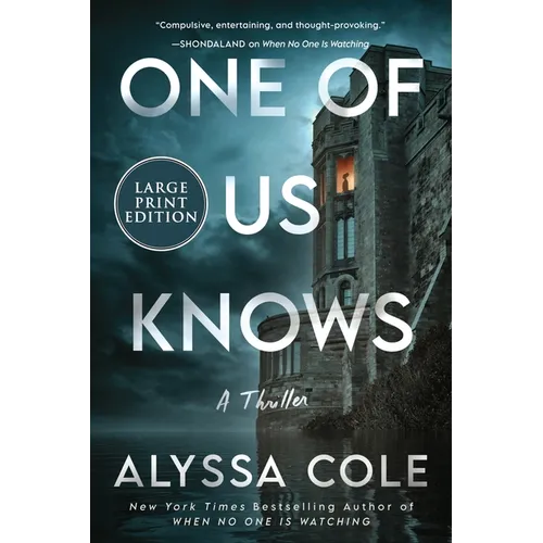 One of Us Knows: A Thriller