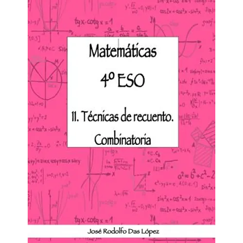 Matemáticas 4° ESO - 11. Técnicas de recuento. Combinatoria