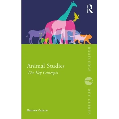 Animal Studies: The Key Concepts