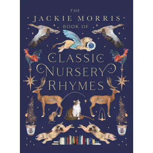 The Jackie Morris Book of Classic Nursery Rhymes
