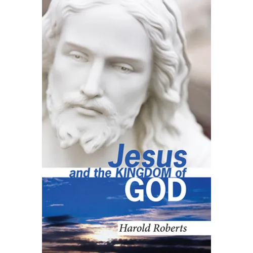 Jesus and the Kingdom of God