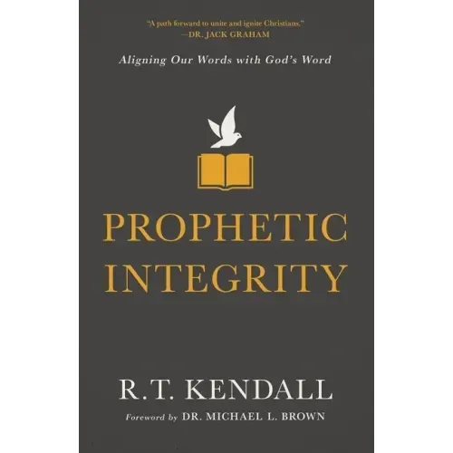 Prophetic Integrity: Aligning Our Words with God's Word