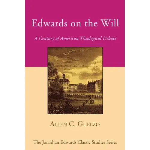 Edwards on the Will
