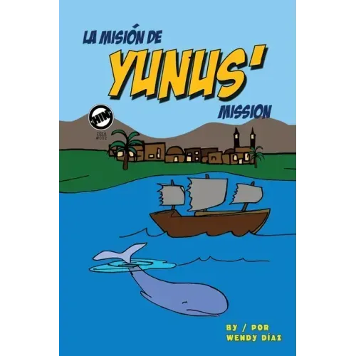 Yunus' Mission: La misión de Yunus