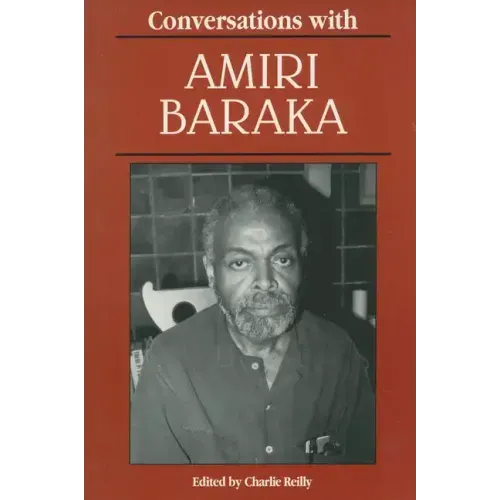 Conversations with Amiri Baraka