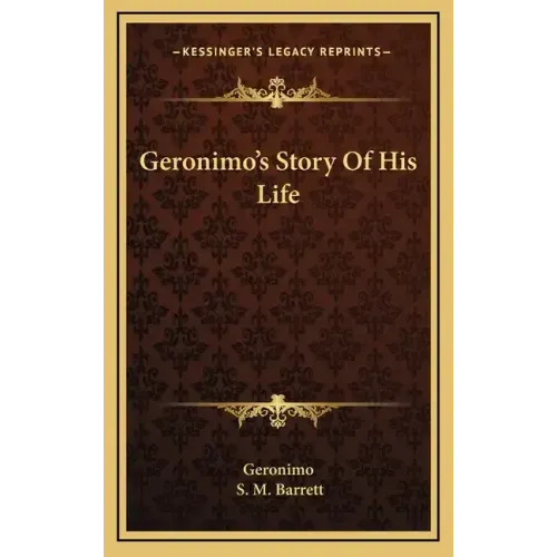 Geronimo's Story of His Life