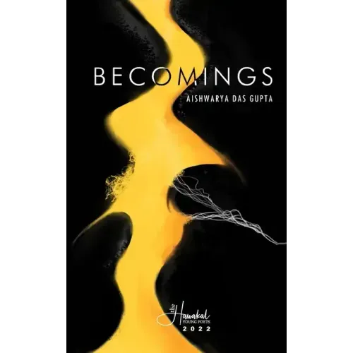 Becomings: poems