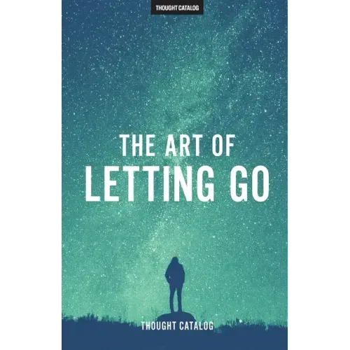 The Art of Letting Go
