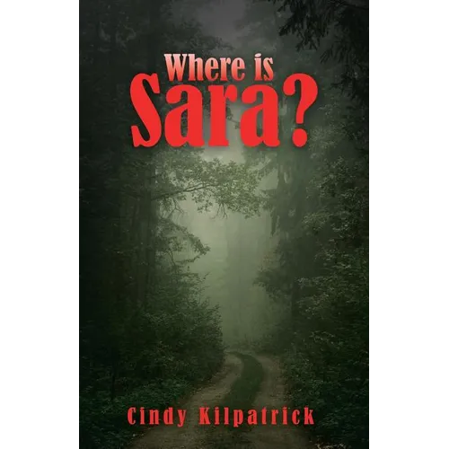 Where is Sara?