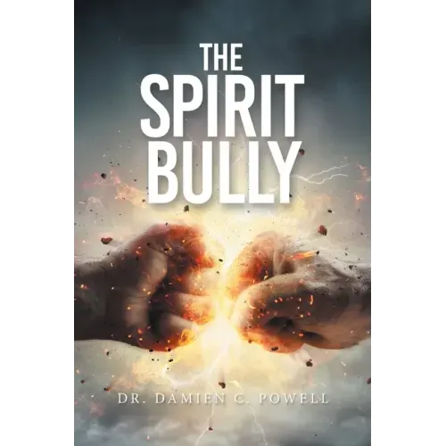 The Spirit Bully