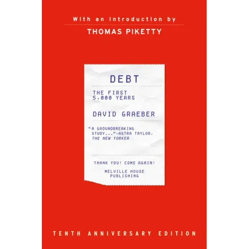 Debt: The First 5,000 Years, Updated and Expanded