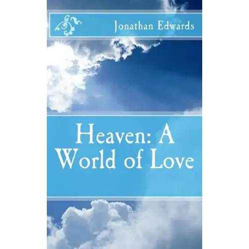 Heaven: A World of Love