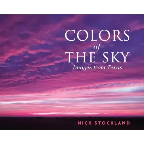 Colors of the Sky: Images from Austin
