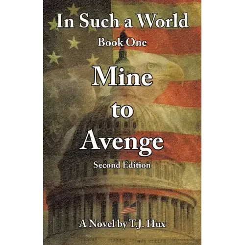 In Such a World: Mine to Avenge