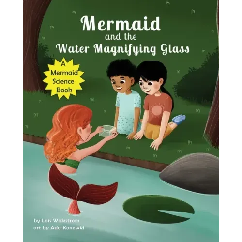 Mermaid and the Water Magnifying Glass