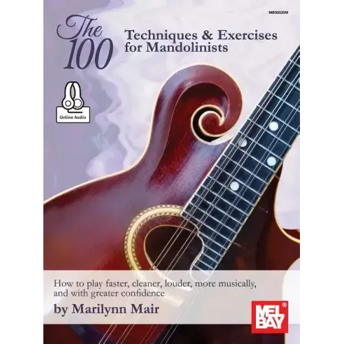 The 100-Techniques & Exercises for Mandolinists