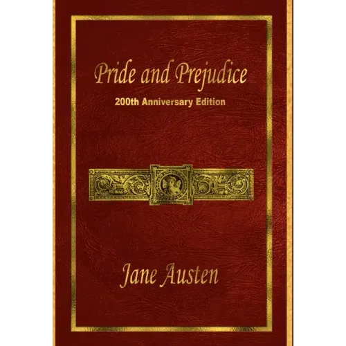 Pride and Prejudice: 200th Anniversary Edition