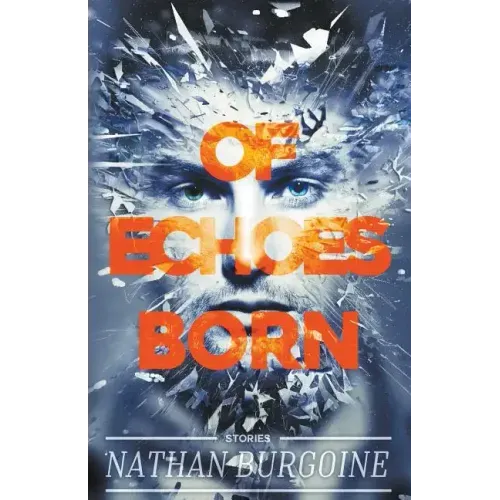 Of Echoes Born